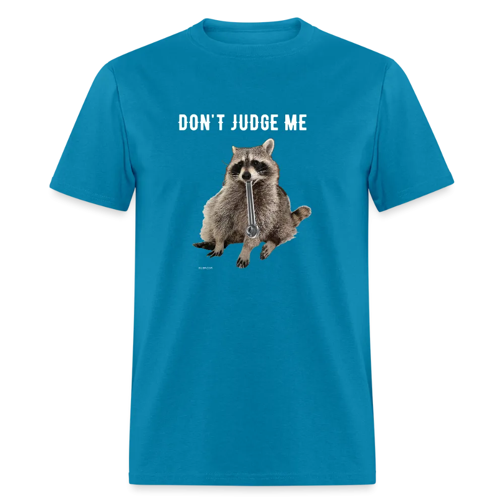 DON'T JUDGE ME