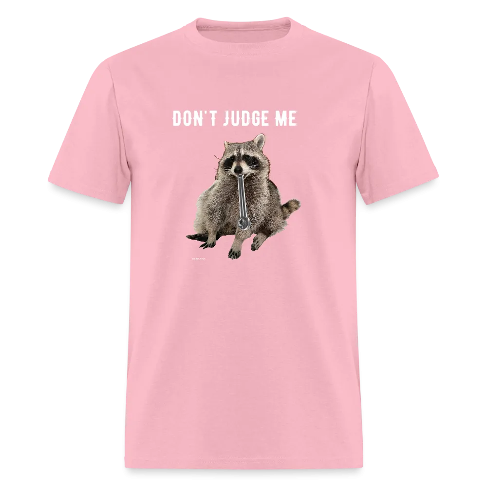 DON'T JUDGE ME