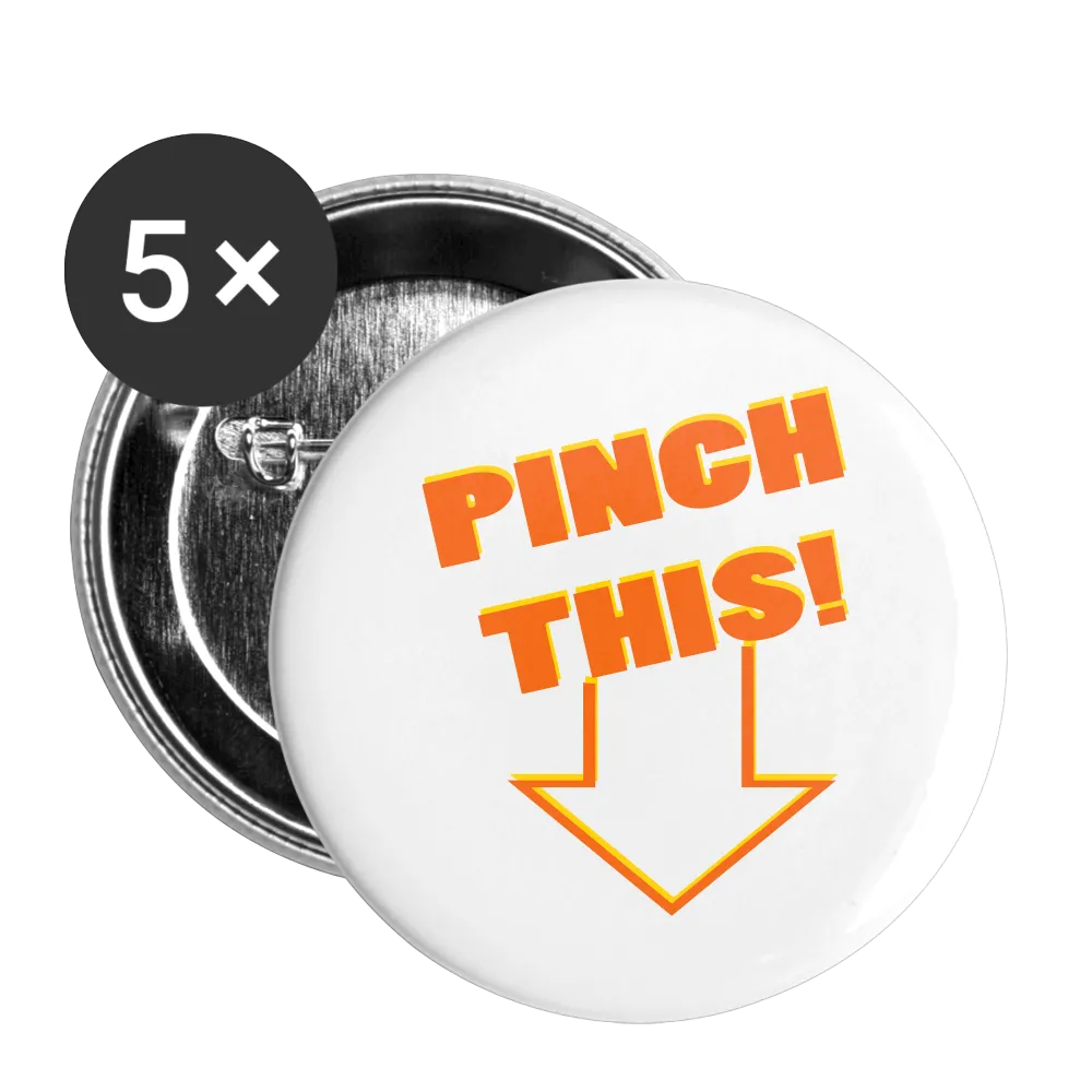 PINCH Buttons small 1'' (5-pack)