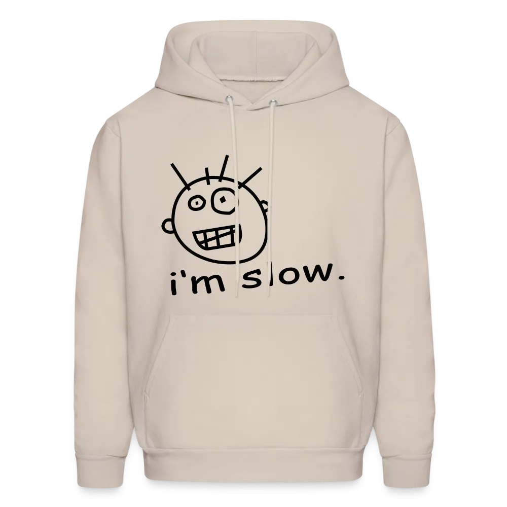 SLOW Hoodie